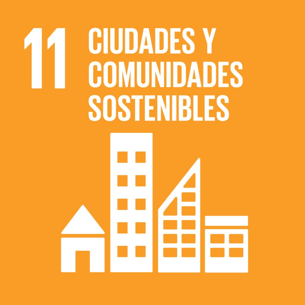 ODS 11 - Ciudades y comunidades sostenibles