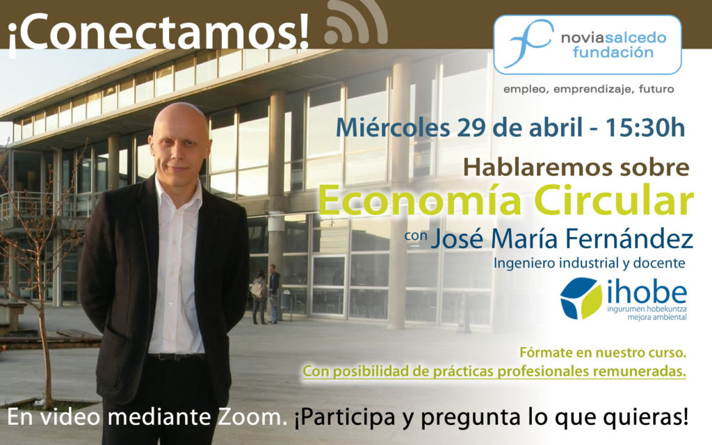 conectamos Jose Maria Fernandez Alcala Ihobe Economia Circular