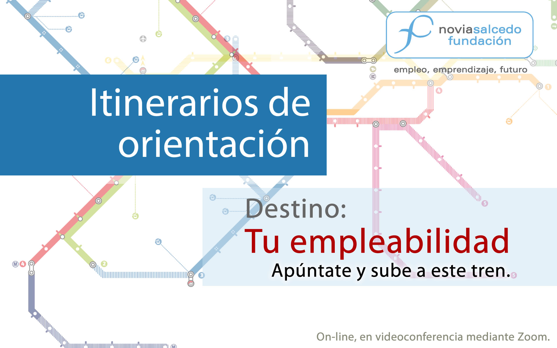 Itinerarios de orientación. Destino: tu empleabilidad.