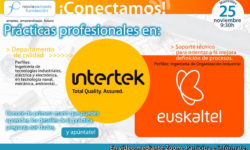 Conectamos. Prácticas perfiles técnicos. Intertek y Euskaltel