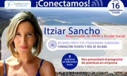 Conectamos con Itziar Sancho, responsable de RRHH y acción social de Fundación Puerto y Ría de Bilbao