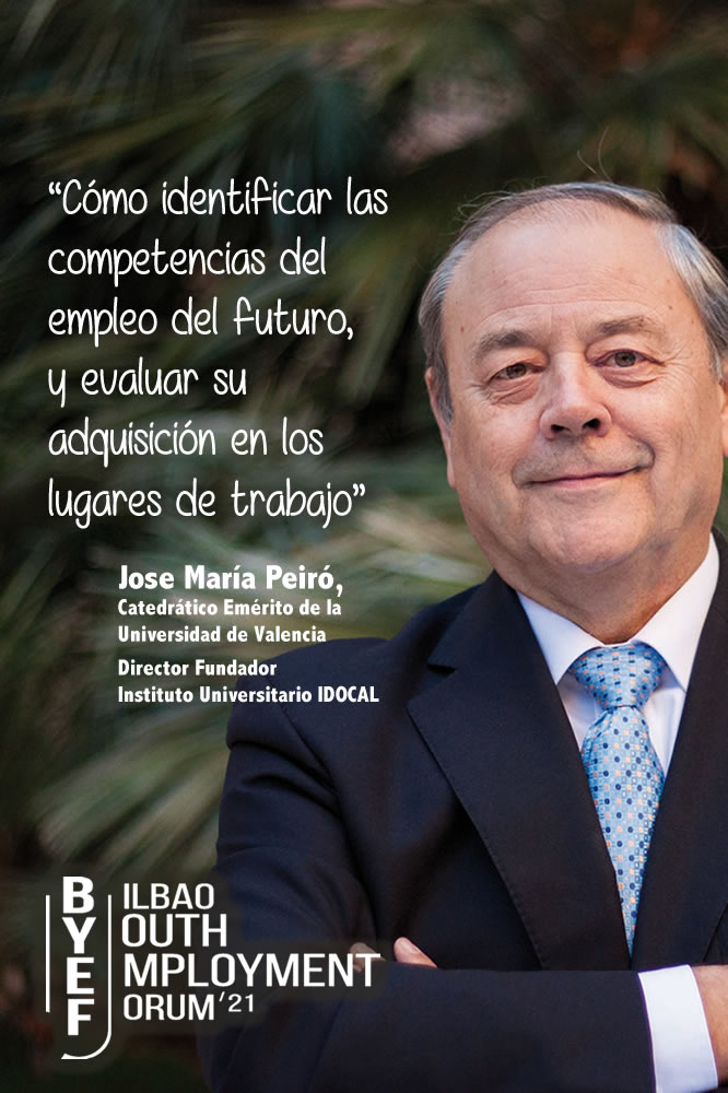 Jose María Peiró, Catedrático de la Universidad de Valencia y Director de Idocal, en BYEF Bilbao Youth Employment Forum 21