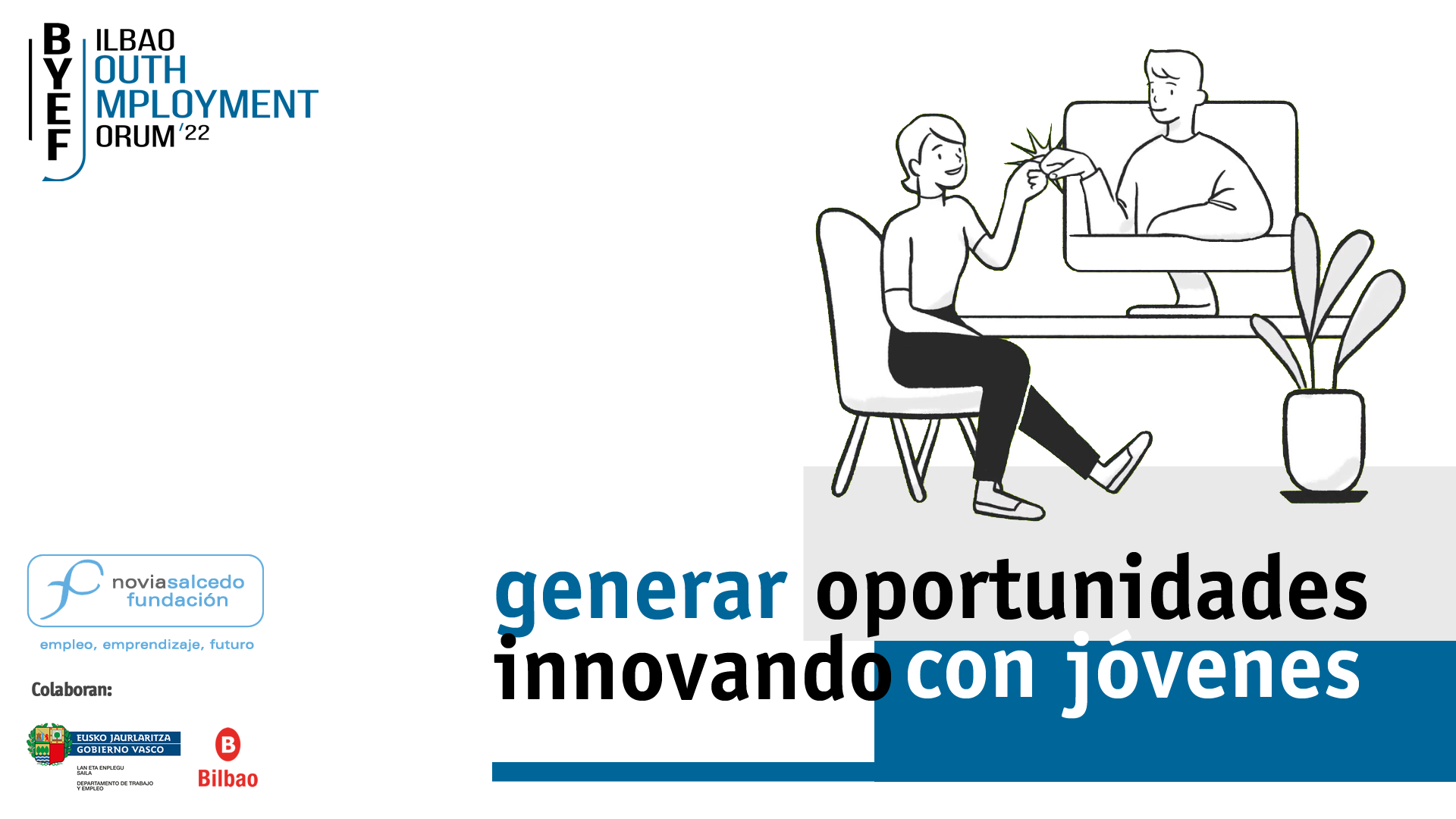 Fundación Novia Salcedo. empleo, emprendizaje, futuro.