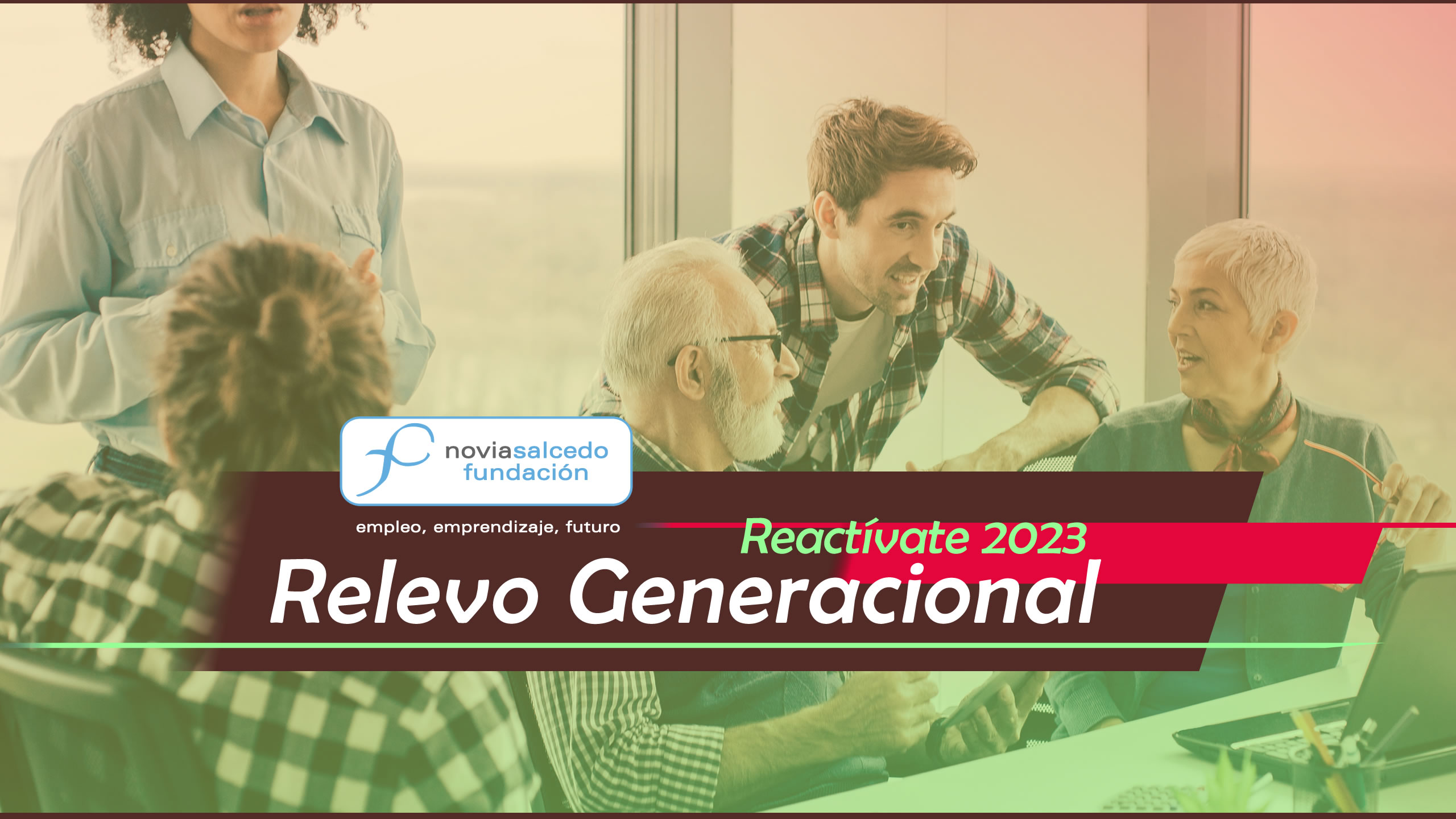 Fundación Novia Salcedo. empleo, emprendizaje, futuro.