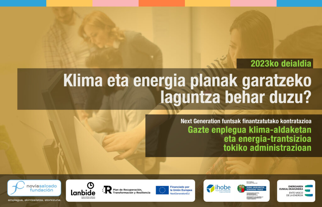 ¿Necesitas apoyo en el desarrollo de los planes de clima y energía? Empleo joven en el Cambio climático y Transición energética en la Administración local. Contratación financiada - fondos NextGenerationEU