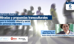 Rompiendo barreras: Miradas y propuestas transculturales para la inclusión laboral y social de personas migrantes. Con Marie Rose Moro.