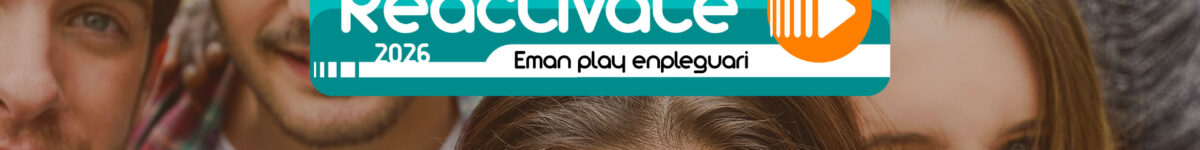 Reactívate 2026. Un programa de mejora de la empleabilidad de Fundación Novia Salcedo. Patrocina Gobierno Vasco, Departamento de economía, empleo y trabajo.