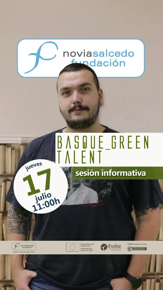 🌿 ¿Te gustaría trabajar en sostenibilidad?
El 17 de julio de 11:00 a 12:00 organizamos una sesión informativa online sobre Basque Green Talent, el programa de formación y prácticas en empleo verde en colaboración con @ihobe_eus.

El programa forma parte del itinerario de inserción para personas desempeadas del programa FSE+ País Vasco 2021 - 2027.

👩‍💻 La sesión estará dirigida por Tania Payó, experta en Economía circular de Grunver Sostenibilidad, que explicará cómo funciona el programa, a quién va dirigido y cómo puedes apuntarte.

🔗 Toda la información y el formulario de inscripción a través del enlace en nuestro perfil.

---

🌿 Iraunkortasunean lan egitea gustatuko litzaizuke?
Uztailaren 17an, 11:00etatik 12:00etara, Basque Green Talent-i buruzko online informazio-saio bat antolatuko dugu, Ihoberekin lankidetzan enplegu berdearen inguruko prestakuntza eta praktikak egiteko programa.

Programak EDF+ Euskadi 2021 -2027 programako langabeentzako lanaratze-ibilbidearen parte da.

👩‍💻 Saioa Tania Payók, Grunver Sostenibilidad-eko ekonomia zirkularrean adituak, zuzenduko du, eta programak nola funtzionatzen duen, nori zuzenduta dagoen eta izena nola eman dezakezun azalduko du.

🔗 Informazio guztia eta izena emateko formularioa gure profileko estekaren bidez.

#BasqueGreenTalent #Sostenibilidad #Empleo #TalentoVerde